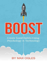 Boost_ Create Good Habits Using Psychology and Technology.pdf